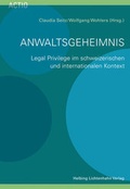Cover: Anwaltsgeheimnis - Helbing & Lichtenhahn