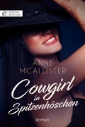 Cover: Cowgirl in Spitzenh&ouml;schen - CORA Verlag