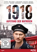 Cover: 1918 Aufstand der Matrosen - Absolut Medien