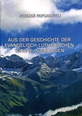 Cover: Aus der Geschichte der evangelisch-lutherischen Kirche in Georgien - Martin-Luther-Bund