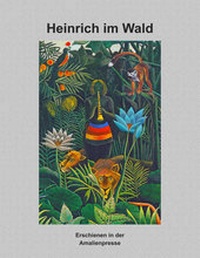 Abbildung von: Heinrich im Wald - Amalienpresse