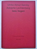 Cover: lass liegen. Gedicht. Mit einer Schablonenmalerei von Adolphe Lechtenberg - Edition B&ouml;ttger