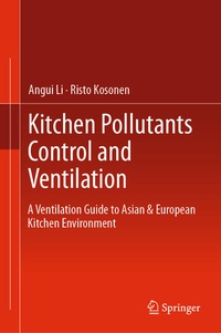 Enlarge image Cover: Kitchen Pollutants Control and Ventilation - Springer
