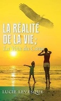 Cover: La Realite de la Vie, La Voix Du Coeur - TellWell Press