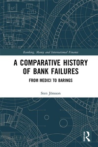 Abbildung von: A Comparative History of Bank Failures - Routledge