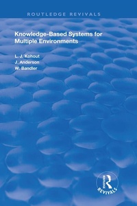 Enlarge image Cover: Knowledge-Based Systems for Multiple Environments - Routledge