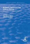 Cover: Multiparty Democracy and Political Change - Routledge