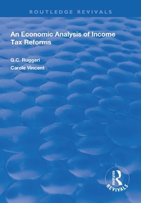 Enlarge image Cover: An Economic Analysis of Income Tax Reforms - Routledge