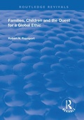 Cover: Families, Children and the Quest for a Global Ethic - Routledge