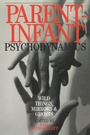 Cover: Parent-Infant Psychodynamics - Routledge