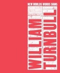 Cover: William Turnbull: New Worlds, Words, Signs - Offer Waterman