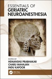 Enlarge image Cover: Essentials of Geriatric Neuroanesthesia - CRC Press