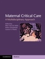 Cover: Maternal Critical Care - Cambridge University Press