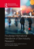 Cover: Routledge International Handbook of Sex Industry Research - Routledge