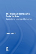 Cover: The Russian Democratic Party Yabloko - Routledge