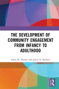 Enlarge image Cover: The Development of Community Engagement from Infancy to Adulthood - Routledge