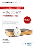 Cover: My Revision Notes: Pearson Edexcel GCSE (9-1) History: Four units in one - Hodder Education