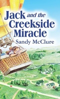 Cover: Jack and the Creekside Miracle - Xulon Press