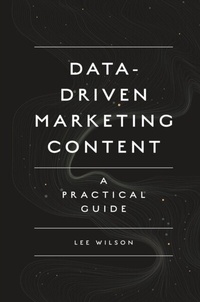 Abbildung von: Data-Driven Marketing Content - Emerald Publishing Limited