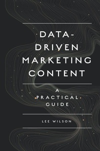 Enlarge image Cover: Data-Driven Marketing Content - Emerald Publishing Limited