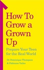 Cover: How to Grow a Grown Up - Vermilion