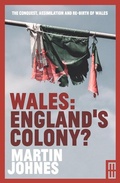 Cover: Wales: England's Colony? - Parthian Books