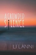 Cover: A Crowded Silence - Sinoist Books