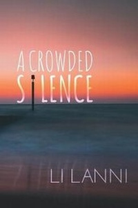 Enlarge image Cover: A Crowded Silence - Sinoist Books