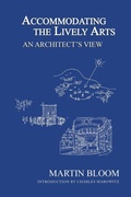 Cover: Accommodating the Lively Arts - Xlibris Us