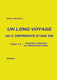 Abbildung von: Un long voyage ou L'empreinte d'une vie - Tome 17 - BoD - Books on Demand