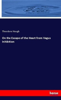 Enlarge image Cover: On the Escape of the Heart from Vagus Inhibition - Hansebooks