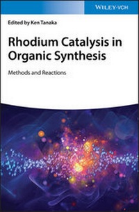 Abbildung von: Rhodium Catalysis in Organic Synthesis - Wiley-VCH