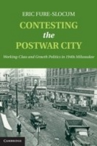 Enlarge image Cover: Contesting the Postwar City - Cambridge University Press