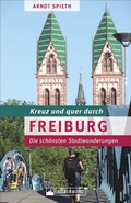 Cover: Kreuz und quer durch Freiburg - Silberburg