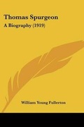 Cover: Thomas Spurgeon - Kessinger Publishing