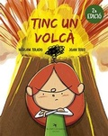 Cover: Tinc un volc&agrave; (2a edici&oacute;) - El Cep i la Nansa Edicions