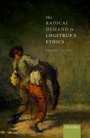 Cover: The Radical Demand in Løgstrup's Ethics - OUP eBook