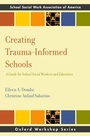 Cover: Creating Trauma-Informed Schools - OUP eBook