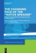 Cover: The Changing Face of the "Native Speaker" - De Gruyter Mouton