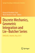 Cover: Discrete Mechanics, Geometric Integration and Lie-Butcher Series - Springer