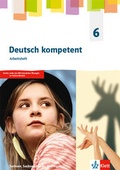 Cover: Deutsch kompetent 6. Ausgabe Sachsen, Sachsen-Anhalt, Th&uuml;ringen Gymnasium - Klett