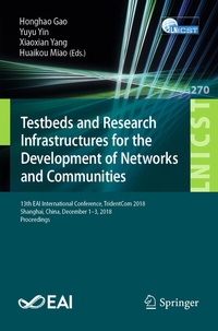 Abbildung von: Testbeds and Research Infrastructures for the Development of Networks and Communities - Springer
