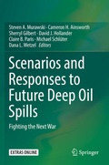 Cover: Scenarios and Responses to Future Deep Oil Spills - Springer