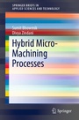 Cover: Hybrid Micro-Machining Processes - Springer