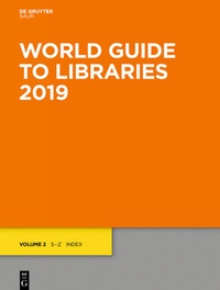 Abbildung von: World Guide to Libraries / World Guide to Libraries 2019 - De Gruyter Saur