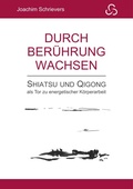 Cover: Durch Ber&uuml;hrung wachsen - BoD - Books on Demand