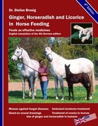 Abbildung von: Ginger, horseradish and licorice in horse feeding - BoD - Books on Demand