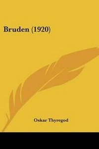 Abbildung von: Bruden (1920) - Kessinger Publishing