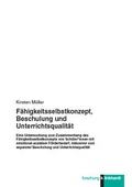 Cover: F&auml;higkeitsselbstkonzept, Beschulung und Unterrichtsqualit&auml;t - Verlag Julius Klinkhardt
