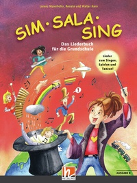 Abbildung von: Sim Sala Sing. Liederbuch. Ausgabe Bayern - Helbling Verlag